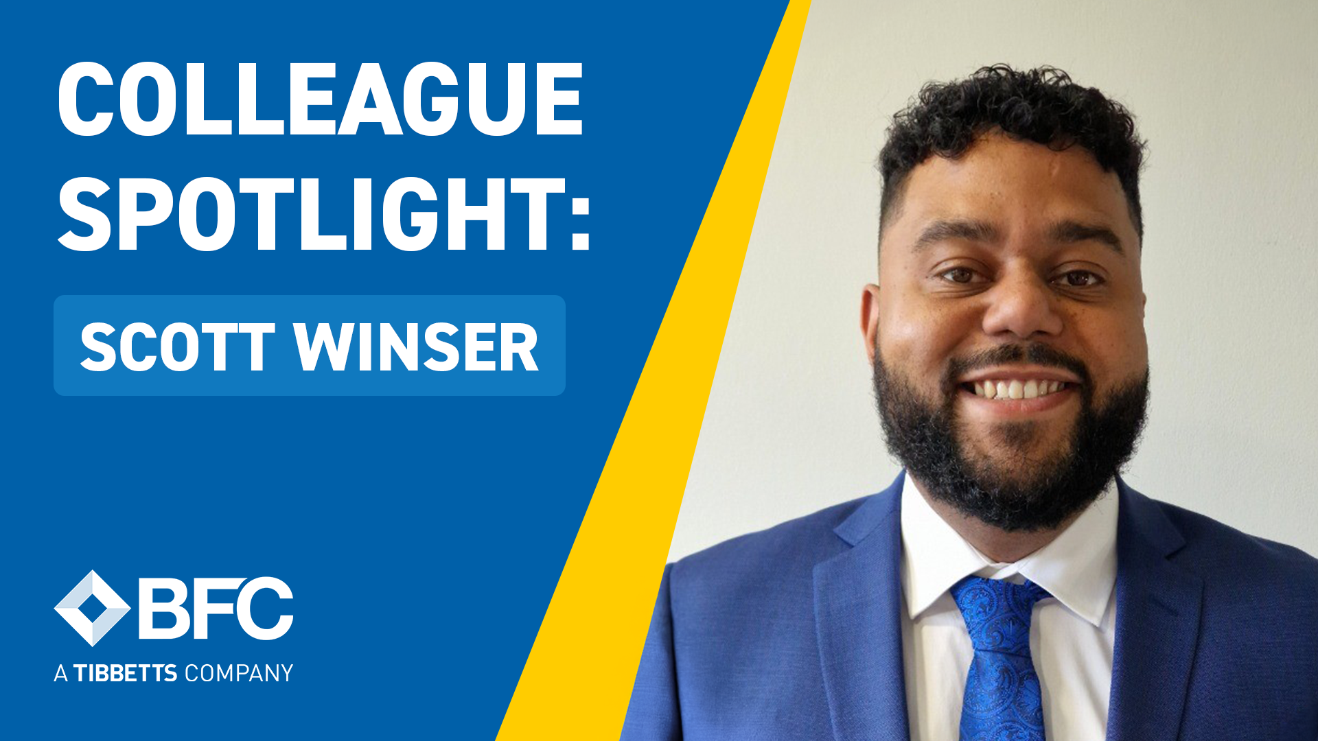 Colleague Spotlight: Scott Winser, BFC Key Account Manager